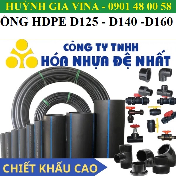 ỐNG HDPE ĐỆ NHẤT Ø125 - Ø140 - Ø160