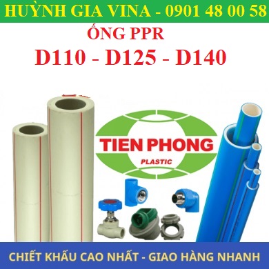 ỐNG PPR TIỀN PHONG Ø110 /Ø125 /Ø140